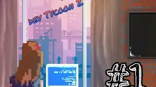 Dev Tycoon 2:#1 начинающий программист