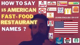 How to say 15 American Fast-Food Restaurant Names? Learn English - EP 0 FF English