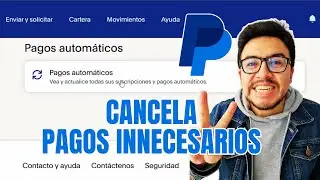 💳 C&oacute;mo Cancelar una Suscripci&oacute;n Anual o Mensual en PayPal Paso a Paso 🔄❌