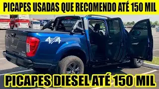 AS PICAPES USADAS QUE RECOMENDO DIESEL AT&Eacute; R$ 150.000, QUE AINDA VALE A PENA