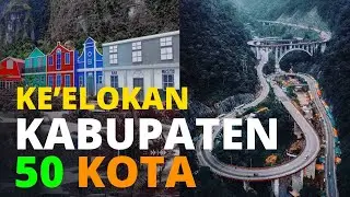PROFIL KABUPATEN LIMA PULUH KOTA || Hidden Gem dari Sumatera