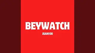 BEYWATCH