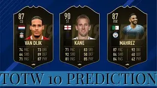 TOTW 10 PREDICTION!!!!!!!!