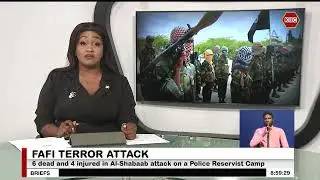 6 dead and 4 injured in Al-Shabaab attack on a Police Reservist Camp