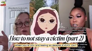 How to not stay a victim as a young adult (part 2) | Timestamps in description 🍎