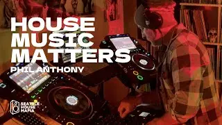 House Music Matters Radio: funky soulful house mix by Phil Anthony