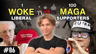 1 Liberal vs 100 Trump Supporters | Ep 86