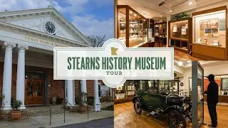 Stearns History Museum Tour &ndash; Discover Central Minnesota&rsquo;s Past #museum