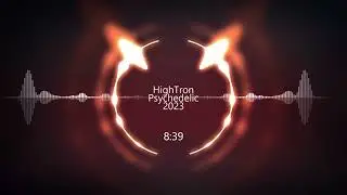 HighTron Psychedelic 2023