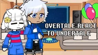 Overtale react to Undertale | Gacha Nebula
