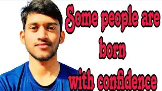 Some people have god gifted confidence and communication 😄 but they use it wrongly 
