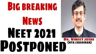 Neet 2021 postponed.... Big breaking news / NEET 2021 latest news