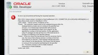 SQL Developer error fix: Cannot connect. No listener at host localhost port 1521 #OracleSqldeveloper