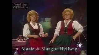 Maria & Margot Hellwig - Volkslieder-Medley - 1993