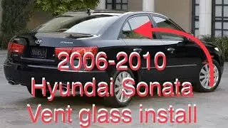 2006-2010 Hyundai Sonata rear passenger door panel/ vent glass removal