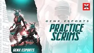 GenX Practice Scrims| Day1 ft.CyberKidd| Pubg Mobile