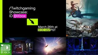 Announcing the /twitchgaming Showcase: ID@Xbox
