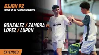 Gijon Premier Padel P2 🇪🇸🎾 Gonzalez / Zamora vs. Lopez / Lupon (R32 Highlight)