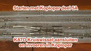 Starten met Koploper deel 5a, KATO kruiswissel aansluiten
