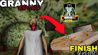 GRANNY HOUSE FINISH GAME☑️ || HARSHIT GAMING 99 || GRANNY HOUSE BOT SKIP😱 #granny 
