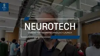 Centre for Neurotechnology launch event - University Of Glasgow