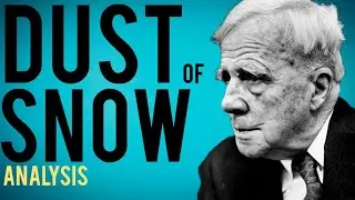 Dust of Snow by Robert Frost Analysis, Summary, Meaning Explained Review