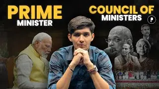 Prime Minister and Central Council of Ministers | SSC Polity for Competitive Exams