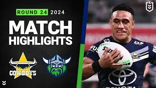 NRL Highlights | NRL 2024 | Cowboys v Raiders | Match Highlights