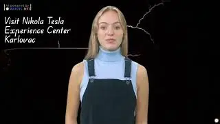 Nikola Tesla Experience Center Karlovec