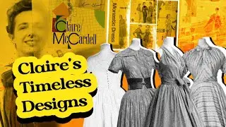 Claire McCardell Exhibition: Walking Through Her FASHION Legacy