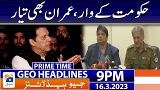 Geo News Headlines 9 PM | 16 March 2023