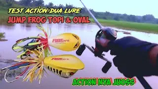 test action lure | jump frog topi & oval ABI LURE | action nya juoss 👍👍