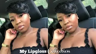 MY LIP GLOSS COLLECTION| Soclassieangel