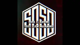 Para El Kaponi 5050 Flow Malandro