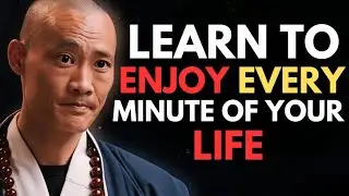Learn to Enjoy Every Minute of Your Life | Be Happy Now | Motivational Speech to Live in the Present