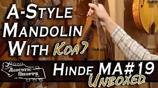 Обзор мандолины Hinde Custom MA#19 Koa A-стиля
