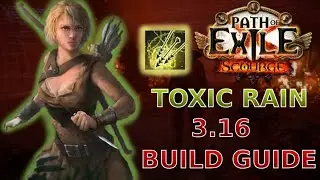 [PoE 3.16] Toxic Rain League Starter guide! Raider / Pathfinder / Deadeye - Choose your own version!