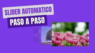 Creación de un Slider de imagenes con JavaScript: Tutorial Paso a Paso
