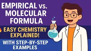 Empirical vs. Molecular Formula | Easy Chemistry Breakdown with Examples