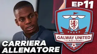NUOVI IMPREVISTI DI SESSIONE E PRIMI RINFORZI DI CALCIOMERCATO! EP11 CARRIERA ALLENATORE FC26 GALWAY
