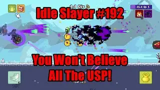 Idle Slayer #192 &mdash; Вы не поверите всем этим уникальным торговым предложениям! #IdleSlayer