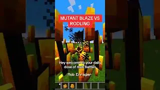 MUTANT BLAZE VS RODLING