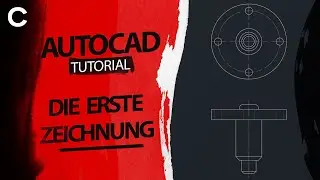 AutoCAD Anf&auml;nger Tutorial 03 (Deutsch) - Erste Zeichnung