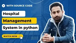 Hospital Management System Project In Python With Source Code| LearnWithAoun