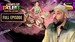 Inspiring Dance Family के इस Act ने किया Badshah को Stun! | India&rsquo;s Got Talent S10 | Full Episode