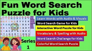 Fun Word Search Puzzle for Kids | Learn Words with Audio & Visuals Series 1