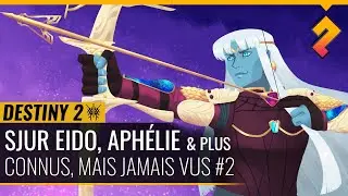 Les &Eacute;veill&eacute;s connus mais jamais vus ► Sjur Eido, Aph&eacute;lie, Augures... CMJV #2 - Lore Destiny 2
