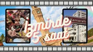 İzmir’de 5 saat | Kıbrıs’a yolculuk🐙