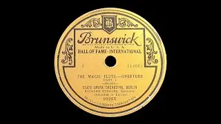 Mozart: &ldquo;The Magic Flute Overture&rdquo; by the Berlin State Opera Orchestra, Richard Strauss 1928