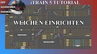 iTrain 5 Modelleisenbahn Software Modellbahnsteuerung Tutorial Part 6 Weichen einrichten